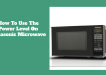 How To Use The Power Level On Panasonic Microwave